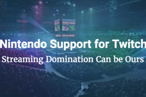 Nintendo Support for Twitch Streaming